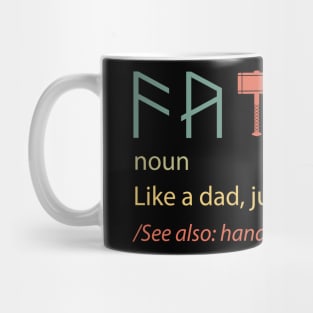 Fathor funny dictionary  father's day funny gift Mug